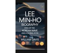 LEE MIN- HO BIOGRAPHY:: King of the Korean Wave and a Global Icon.