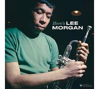 Lee Morgan - Here's Lee Morgan + 2 Bonus Tracks! (Images By Iconic Photographer Francis Wolff) [Vinilo]