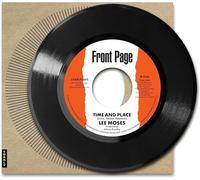 Lee Moses – Time and Place – Vinilo 7" sencillo – Charly