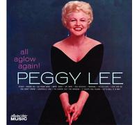 Lee,Peggy - All Aglow Again!