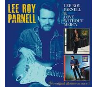 Lee Roy Parnell - Lee Roy Parnell/Love Without Mercy (2 On 1 CD)