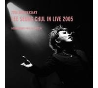 Lee Seung Chul - Lee Seung Chul - 20th Anniversary Lee Seung Chul In Live 2005