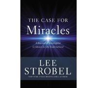Lee Strobel The Case for Miracles (Tapa blanda)