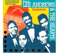 LEE & THE HEARTS ANDREWS - Teardrops - Best Of