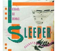 Lee Thomas Michael - Sleeper: Soundtrack to a Dream