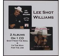 Lee Williams Shot - Shot From The Soul/I'M The Man For The Job