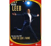 Leeb, Michel - One-man show 2007 - Tout ce que j'aime [Francia] [DVD]