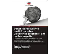 L'EEES et l'assurance qualité dans les universités grecques: une double enquête