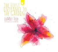 Leemeet Trio - The First Entrance to the Garden / Leemeet Trio