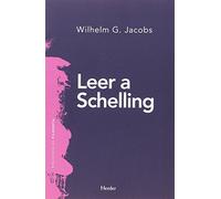 Leer a Schelling: 0 (Biblioteca de filosofía)