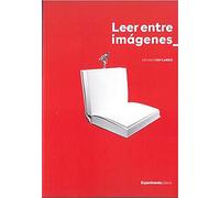 Leer Entre Imágenes (SIN COLECCION)