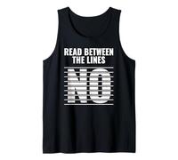 Leer Entre Líneas - No | Divertida Cita Sarcástica Oscuro Camiseta sin Mangas