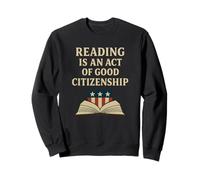 Leer es un acto de Buena ciudadanía Amante patriótico de los Libros Sudadera