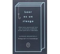 LEER ES UN RIESGO (CRONICAS LITERARIAS)