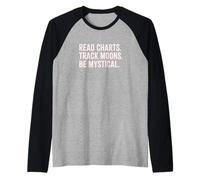 Leer gráficos Rastrear Lunas Sea un Entusiasta de la astrología mística Camiseta Manga Raglan