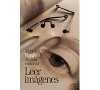 Leer imágenes: 3841 (El libro de bolsillo - Bibliotecas de autor - Biblioteca Manguel)