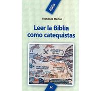Leer la Biblia como catequistas: 41 (Maná)