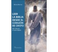 Leer La Biblia Desde El Corazon De Cristo