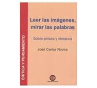 Leer Las Imágenes Mirar Las Palabras