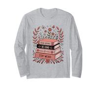 Leer Libros Be Kind Stay Weird Floral Book Lover Manga Larga