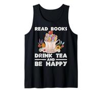 Leer libros Bebe té Sé feliz leyendo Entusiastas del conocimiento Camiseta sin Mangas