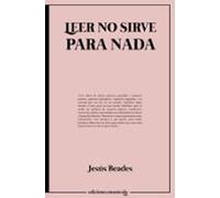 Leer No Sirve Para Nada