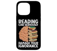 Leer puede dañar seriamente tu ignorancia - Book Lovers Carcasa para iPhone 14 Pro Max