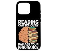 Leer puede dañar seriamente tu ignorancia - Book Lovers Carcasa para iPhone 16 Pro