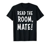 Leer The Room Mate Conciencia Social Humor Camiseta gráfica económica
