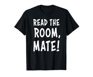 Leer The Room Mate Conciencia Social Humor Camiseta gráfica económica
