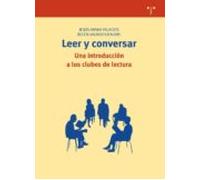Leer Y Conversar: Una Introduccion A Los Clubes De Lectura