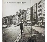 Leeuw, Rick De - Lieg Me De Waarheid, ..