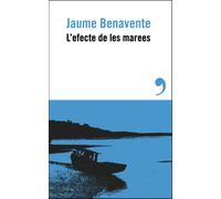 L'efecte de les marees: 5 (Narrativa catalana)