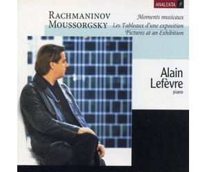 Lefevre - Rachmaninov: Moments Musicaux; Moussorgsky: Les Tableaux d'une Exposition