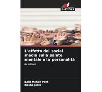 L'effetto dei social media sulla salute mentale e la personalità