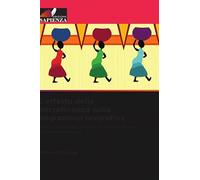 L'effetto della microfinanza sulla migrazione lavorativa: Una prospettiva delle portatrici di carichi sulla testa nel Ghana meridionale