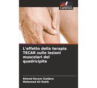 L'effetto della terapia TECAR sulle lesioni muscolari del quadricipite