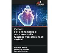 L'effetto dell'allenamento di resistenza sulla funzione vascolare negli anziani
