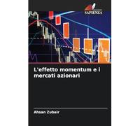 L'effetto momentum e i mercati azionari