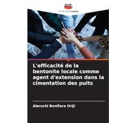 L'efficacité de la bentonite locale comme agent d'extension dans la cimentation des puits
