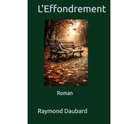 L'Effondrement: Roman