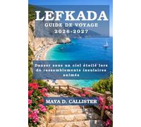 Lefkada Guide de voyage 2026-2027