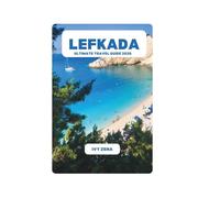 LEFKADA ULTIMATE TRAVEL GUIDE 2026