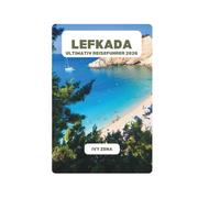 LEFKADA ULTIMATIV REISEFÜHRER 2026