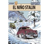 Lefranc 24. El Niño Stalin (LAS AVENTURAS DE LEFRANC)