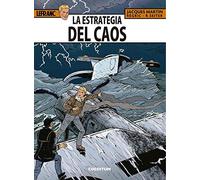 Lefranc 29. La Estrategia Del Caos (LAS AVENTURAS DE LEFRANC)