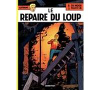 Lefranc (tome 4) - Le Repaire Du Loup (ebook)