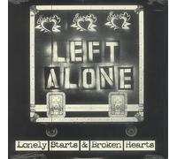 Left Alone - Lonely Starts & Broken Hearts