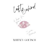 Left Behind: A Kiss for You, Love Mom