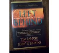 Left Behind: A Novel of Earths Last Days (10th AnniversaryLimited Edition)